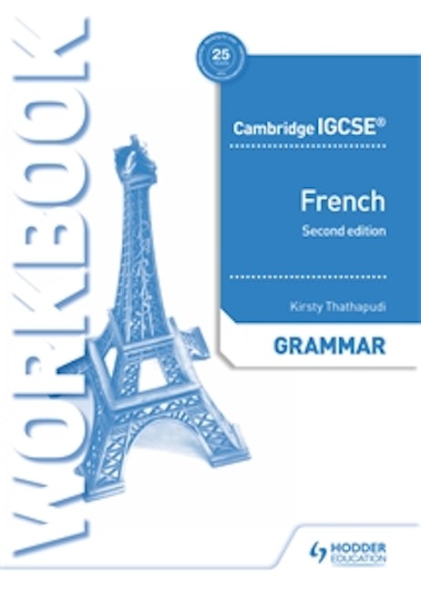 Book cover image for Cambridge IGCSE™ French Grammar Workbook Second Edition ISBN: 9781510447547